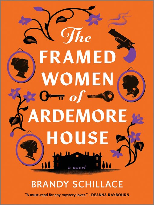 Title details for The Framed Women of Ardemore House by Brandy Schillace - Available